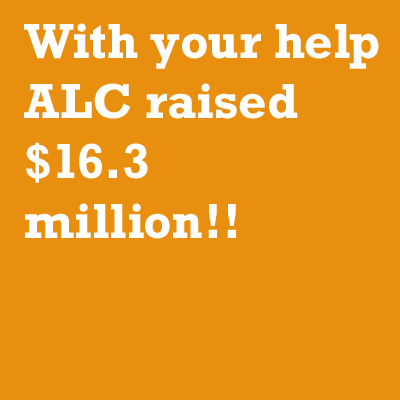 with your help ALC raised $16.3 million!!